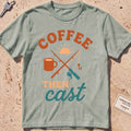 Bay heavyweight tee with a coffee mug, crossed rods and "Coffee Then Cast" text.