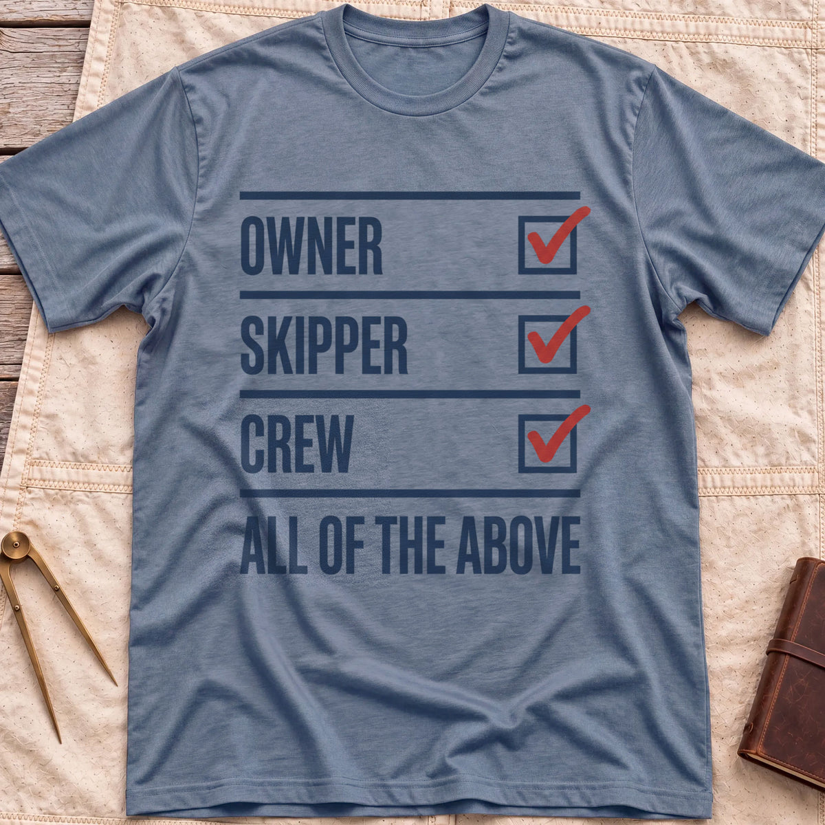 Front view of the heather indigo All of the Above T-Shirt with a checklist of Owner, Skipper and Crew, each ticked in red, above All of the Above.