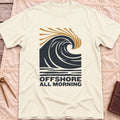 Front view of the natural Offshore All Morning T-Shirt with a curling wave and tan spray lines above striped water and the words Offshore All Morning.