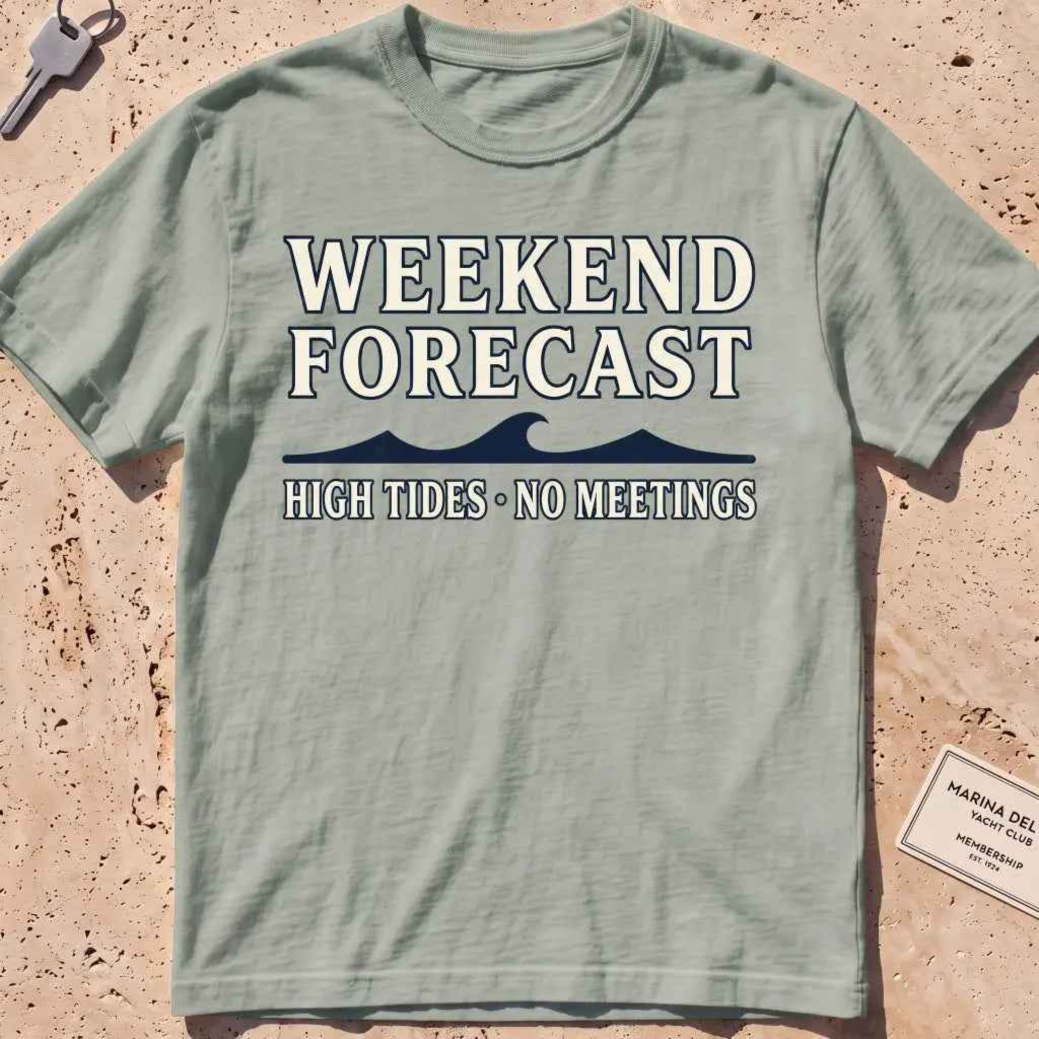 bay heavyweight tee with a "High Tides, No Meetings" weekend-forecast graphic.